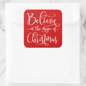 Believe In The Magic Of Christmas Vierkante Sticker (Tas)
