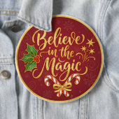 Believe in the Magic Ronde Button 6,0 Cm (In situ)
