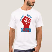 Believe in Workers Power Union Design T-shirt (Voorkant)
