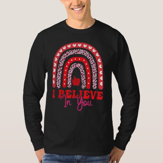 Believe In You Teacher Testing Day 1 T-shirt (Voorkant)