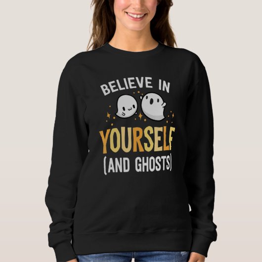 Believe In Yourself And Ghosts Be Kind Kindness Ha Trui (Voorkant)