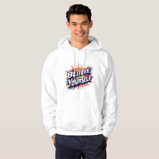 Believe in Yourself Hoodie (Voorkant volledig)