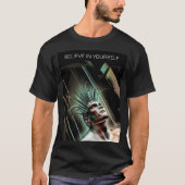 Believe in Yourself. Hybrid human in future T-shirt (Voorkant)