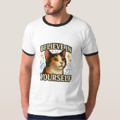 Believe in Yourself Inspirational Cat Design T-shirt (Voorkant)