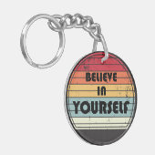 Believe in yourself motivatie sleutelhanger (Voorkant Links)
