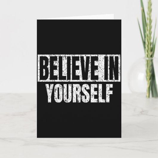 Believe In Yourself Motivational Quote Funny Man W Kaart (Voorkant)