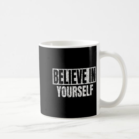 Believe In Yourself Motivational Quote Funny Man W Koffiemok (Rechts)
