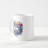 Believe in Yourself Mug Inspirational Motivation Koffiemok (Voorkant links)