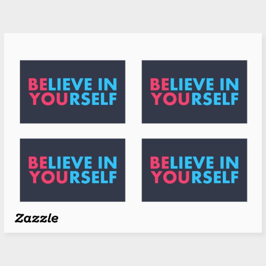 Believe in yourself rechthoekige sticker (Vel)