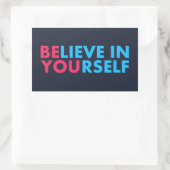 Believe in yourself rechthoekige sticker (Tas)