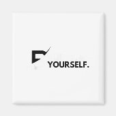 Believe In Yourself Sitive Message Motivational Me Magneet (Voorkant)