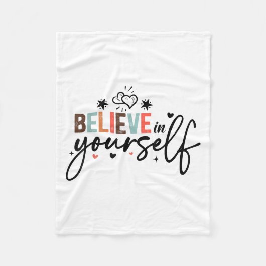 Believe In Yourself Sitive Message Motivational Wo Fleece Deken (Voorkant)