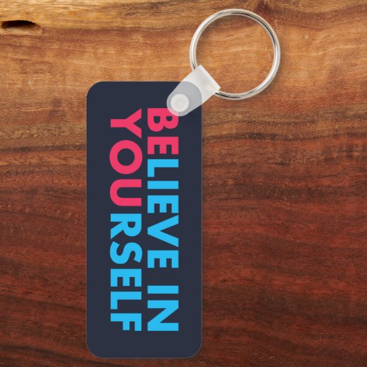 Believe in yourself sleutelhanger (Achterkant)