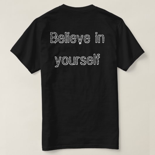 Believe in yourself T-shirt man (Design achterkant)