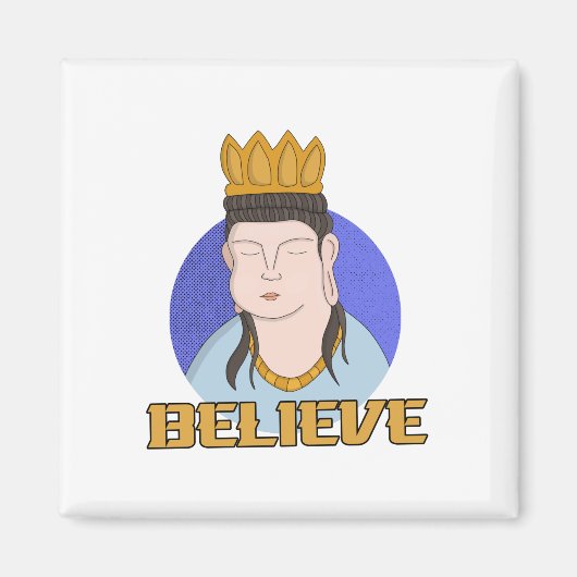 Believe Magneet (Voorkant)