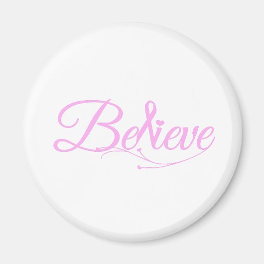 Believe Magneet (Voorkant)