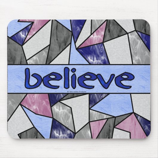 Believe Mousepad Muismat (Voorkant)