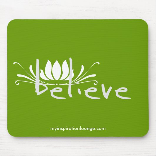 Believe Mousepad Muismat (Voorkant)