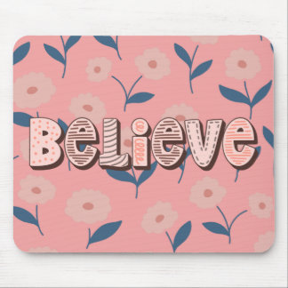 Believe Muismat