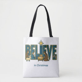 Believe Nativity Tote Bag