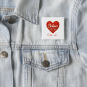 Believe red and white heart vierkante button 5,1 cm (In situ)