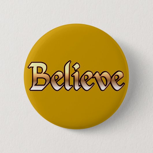 Believe_ Ronde Button 5,7 Cm (Voorkant)
