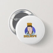 Believe Ronde Button 5,7 Cm (Voorkant /achterkant)