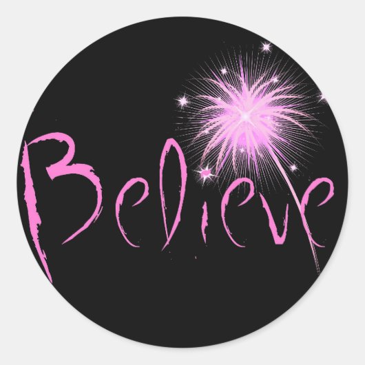 Believe Ronde Sticker (Voorkant)