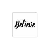 Believe Rubberstempel (Afrduk)