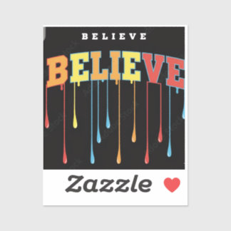 Believe Sticker