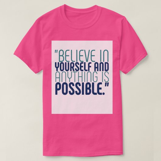Believe T-shirt (Design voorkant)