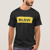 Believe T-shirt (Voorkant)