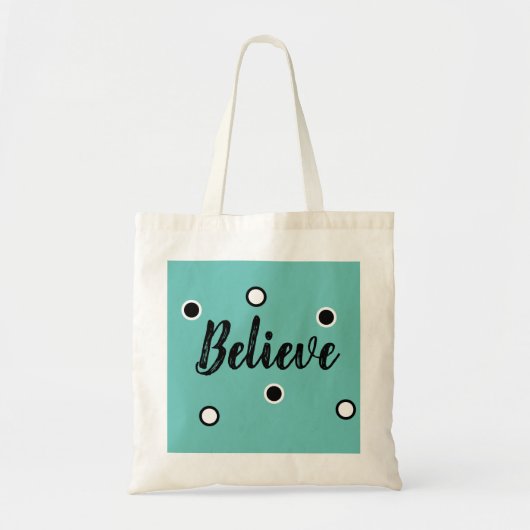 Believe Tote Bag (Voorkant)