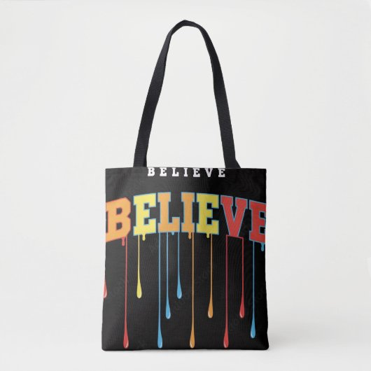 Believe Tote Bag (Voorkant)