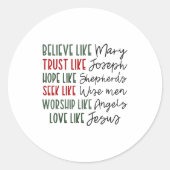 Believe Trust Hope Seek Like Shepherds Christian C Ronde Sticker (Voorkant)