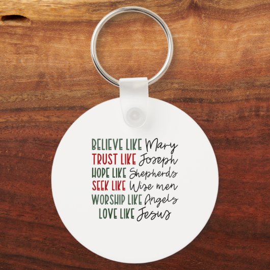 Believe Trust Hope Seek Like Shepherds Christian C Sleutelhanger (Voorkant)
