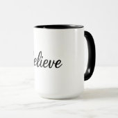 Believe Two-Tone Mug 15oz   Mok (Voorkant rechts)