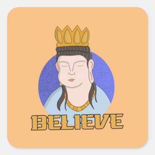 Believe Vierkante Sticker (Voorkant)