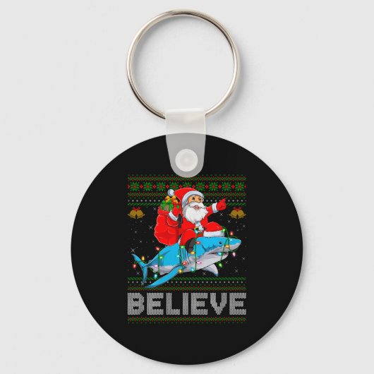 Believe Xmas Funny Santa Riding Shark Ugly Christm Sleutelhanger (Voorkant)