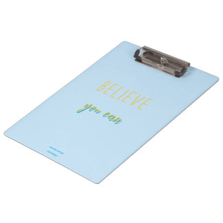 Believe you can Clipboard blue golden Klembord