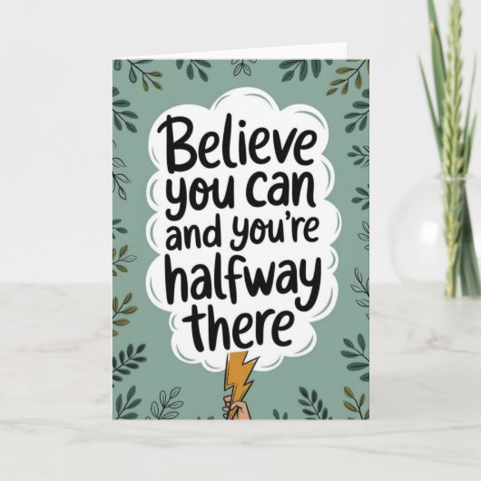 "Believe You Can" Motivational Quote Card Kaart (Voorkant)