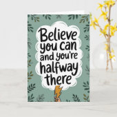 "Believe You Can" Motivational Quote Card Kaart (Gele Bloem)