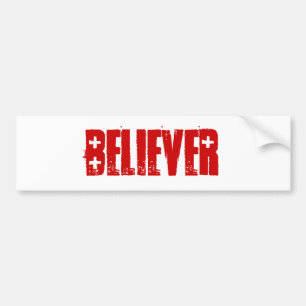 Believer BUMPERSTICKER