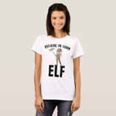 BELIEVER IN UW ELF T-shirts (Voorkant volledig)