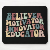Believer Motivator Innovator Educator Muismat (Voorkant)