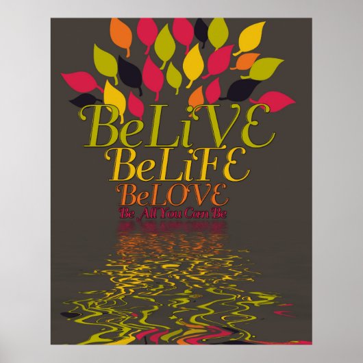 BeLiVE BeLiFE BeLOVE Poster (Voorkant)