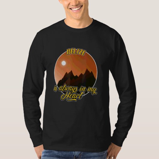 Belize Is Altijd In Mijn Hart T-shirt (Voorkant)