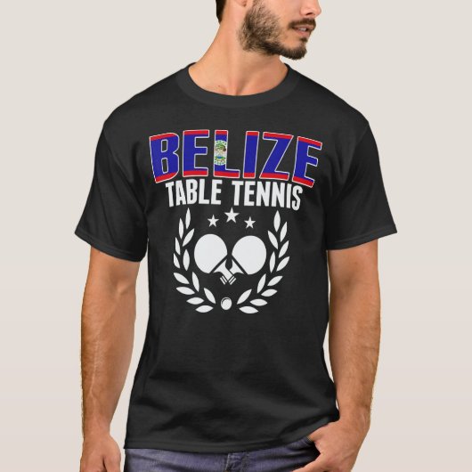 Belize Table Tennis   Belizean Ping Pong Team Supp T-shirt (Voorkant)