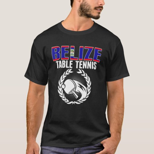 Belize Table Tennis  Belizean Ping Pong Team Suppo T-shirt (Voorkant)