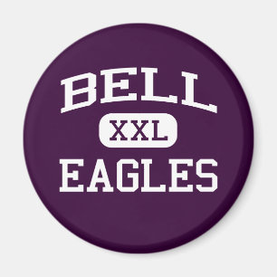 Bell - Eagles - Bell High School - Bell California Magneet
